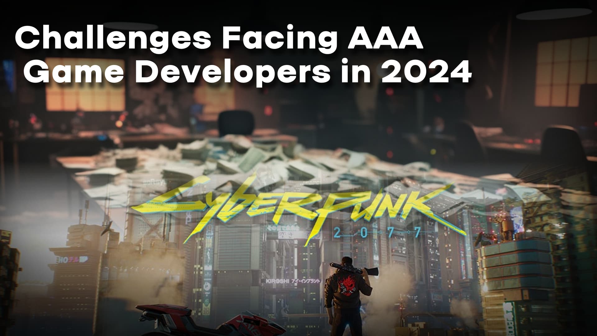 An image showcasing the difficulties AAA game developers faced in 2024, particularly illustrated by the Cyberpunk 2077 experience