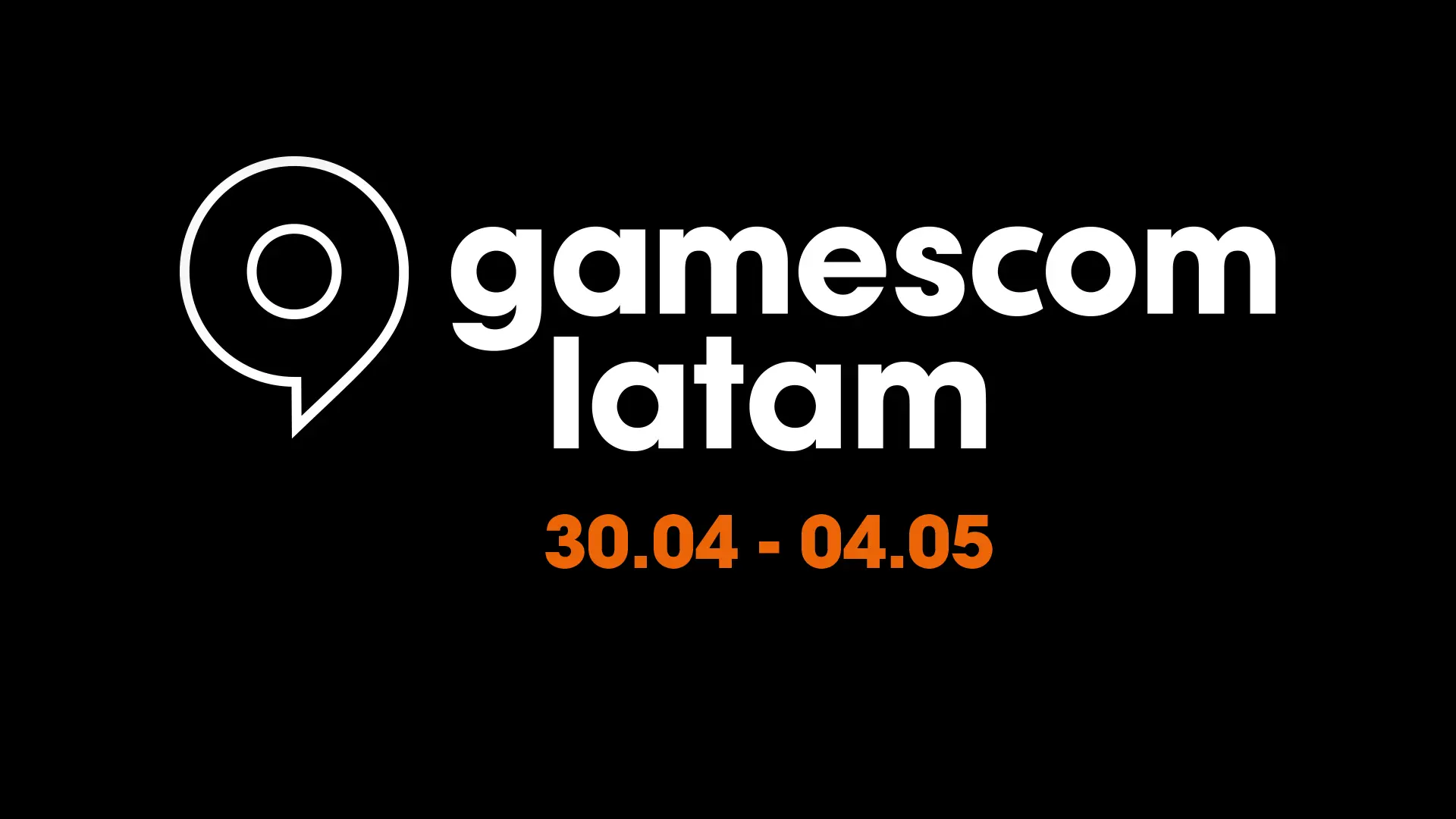 The white "gamescom latam" logo, featuring a speech bubble icon, is displayed on a black background with the dates "30.04 - 04.05" in orange underneath.